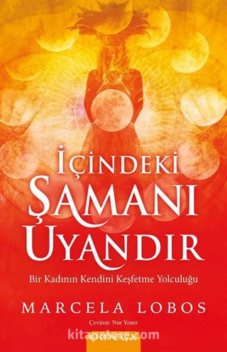 İçindeki Şamanı Uyandır