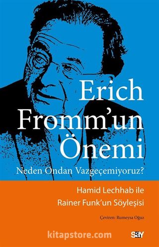 Erich Fromm'un Önemi