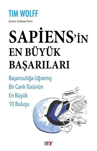 Sapiens'in En Büyük Başarıları