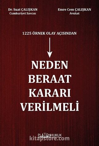 1225 Örnek Olay Açısından Neden Beraat Kararı Verilmeli