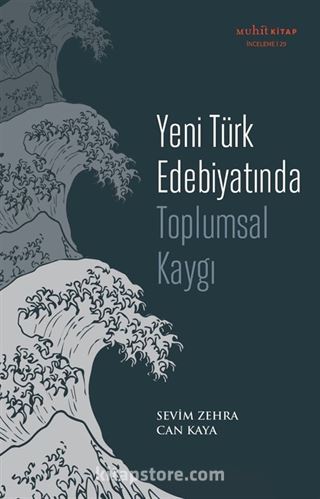 Yeni Türk Edebiyatında Toplumsal Kaygı