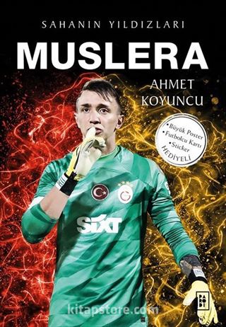 Muslera / Sahanın Yıldızları