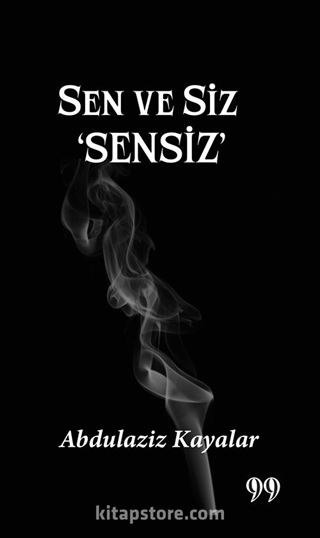 Sen ve Siz 'Sensiz'