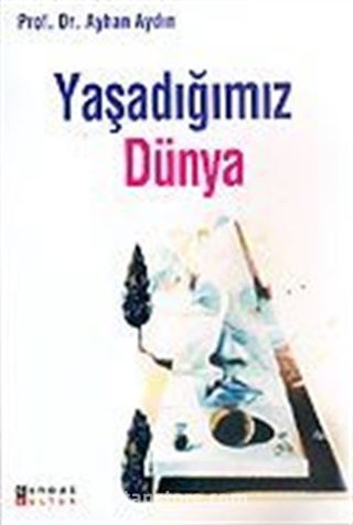 Yaşadığımız Dünya