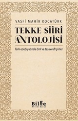 Vasfi Mahir Kocatürk Tekke Şiiri Antolojisi Türk Edebiyatında Dinî ve Tasavvufî Şiirler