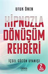 Hipnozla Dönüşüm Rehberi