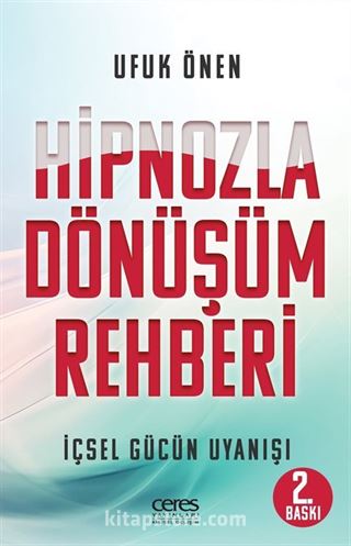 Hipnozla Dönüşüm Rehberi