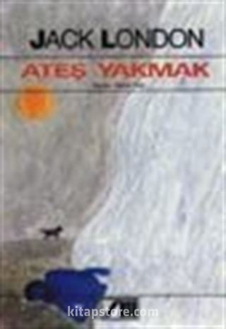 Ateş Yakmak