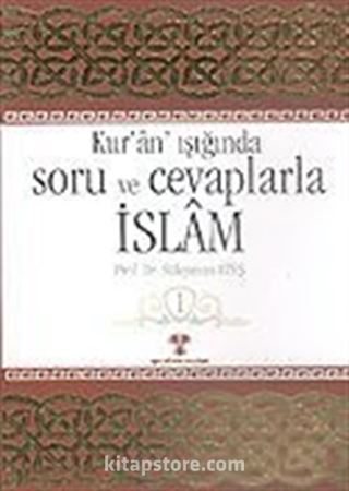 Kur'an Işığında Soru ve Cevaplarla İslam (6 Cilt)