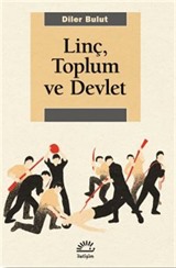 Linç, Toplum ve Devlet