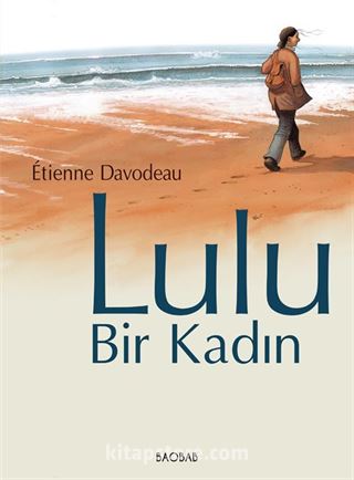 Lulu, Bir Kadın