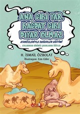 Ana Gibi Yar Bağdat Gibi Diyar Olmaz / Atasözleriyle Değerler Eğitimi