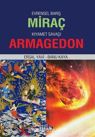 Evrensel Barış Miraç / Kıyamet Savaşı Armagedon