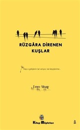 Rüzgara Direnen Kuşlar