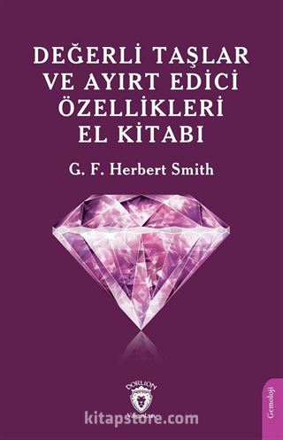 Değerli Taşlar ve Ayırt Edici Özellikleri El Kitabı