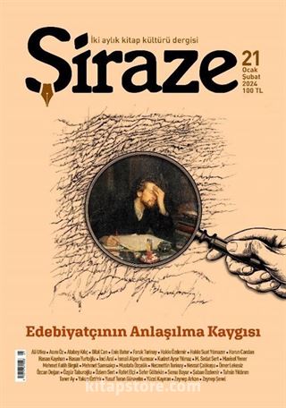 Şiraze İki Aylık Kitap Kültürü Dergisi Sayı: 21 Ocak-Şubat 2024