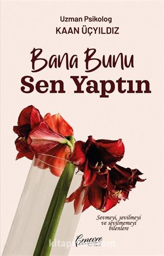 Bana Bunu Sen Yaptın