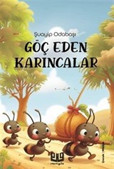 Göç Eden Karıncalar