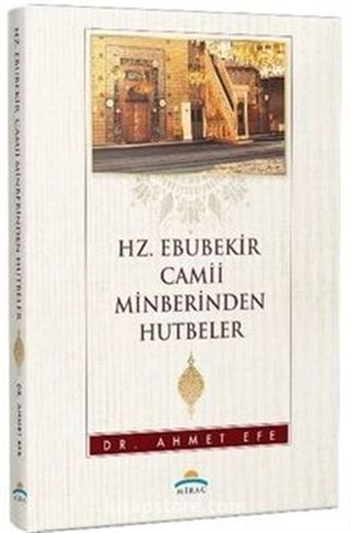 Hz.Ebubekir Camii Minberinden Hutbeler