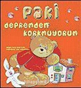 Paki: Depremden Korkuyorum (3-6 Yaş)