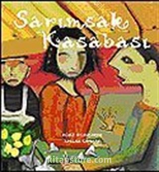 Sarımsak Kasabası (7-9 Yaş)