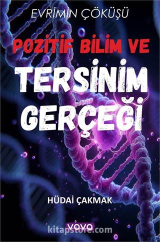 Pozitif Bilim ve Tersinim Gerçeği