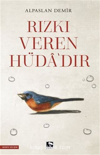 Rızkı Veren Hüda'dır