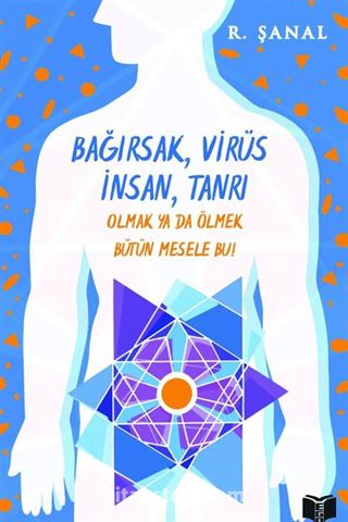 Bağırsak, Virüs, İnsan, Tanrı