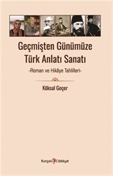 Geçmişten Günümüze Türk Anlatı Sanatı