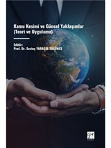 Kamu Kesimi ve Güncel Yaklaşımlar (Teori ve Uygulama)