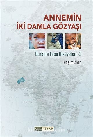 Annemin İki Damla Gözyaşı / Burkina Faso Hikayeleri 2