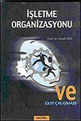 İşletme Organizasyonu ve Ekip Çalışması