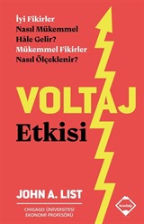 Voltaj Etkisi: Mükemmel Fikirler Nasıl Ölçeklenir