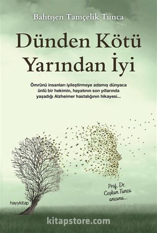 Dünden Kötü Yarından İyi