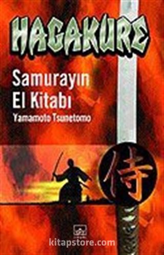 Samurayın El Kitabı Hagakure