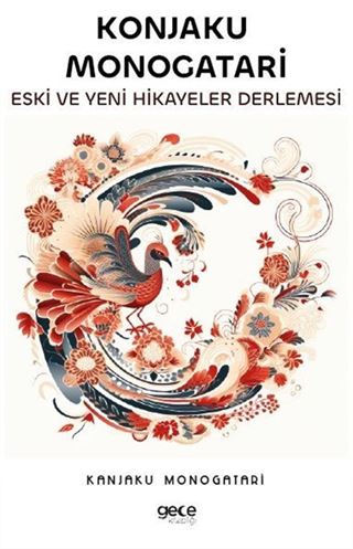 Konjaku Monogatari Eski ve Yeni Hikayeler Derlemesi