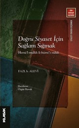 Doğru Siyaset İçin Sağlam Sığınak