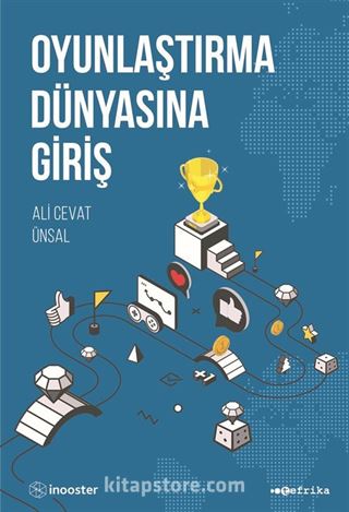 Oyunlaştırma Dünyasına Giriş