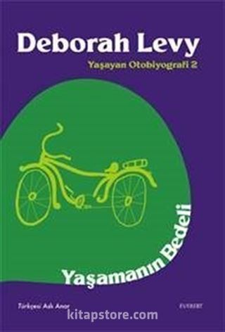 Yaşamanın Bedeli / Yaşayan Otobiyografi 2