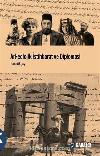 Arkeolojik İstihbarat ve Diplomasi