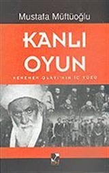 Kanlı Oyun (Menemen Olayı'nın İç Yüzü)