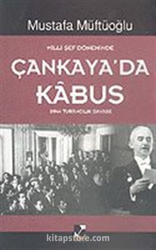 Milli Şef Döneminde Çankaya'da Kabus (1944 Turancılık Davası)