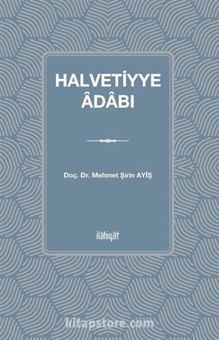 Halvetiyye Âdabı