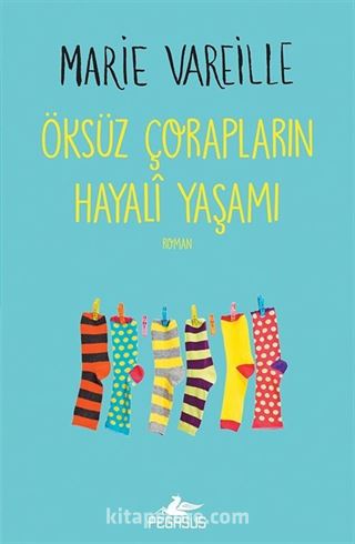 Öksüz Çorapların Hayalî Yaşamı