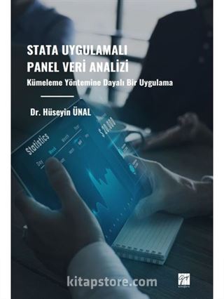 Stata Uygulamalı Panel Veri Analizi Kümeleme Yöntemine Dayalı Bir Uygulama