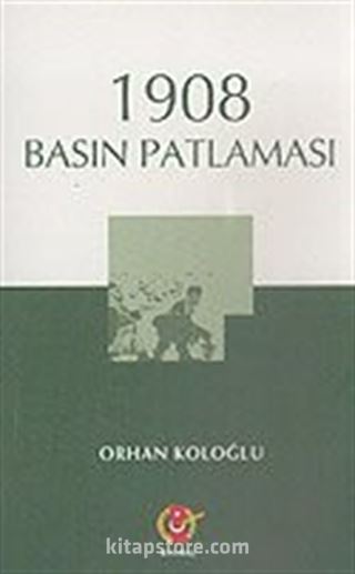 1908 Basın Patlaması