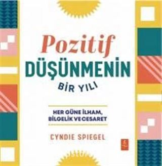 Pozitif Düşünmenin Bir Yılı