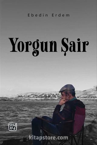 Yorgun Şair