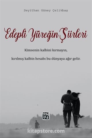 Edepli Yüreğin Şiirleri