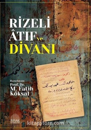 Rizeli Atıf ve Divanı